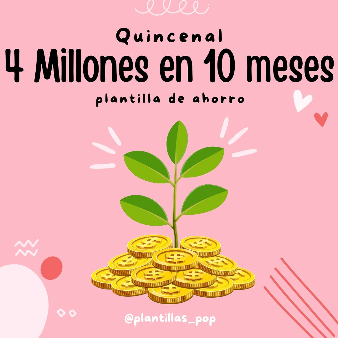 4 Millones en 10 meses