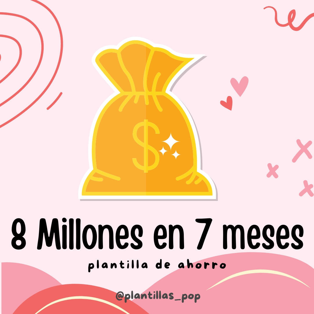 8 Millones en 7 meses