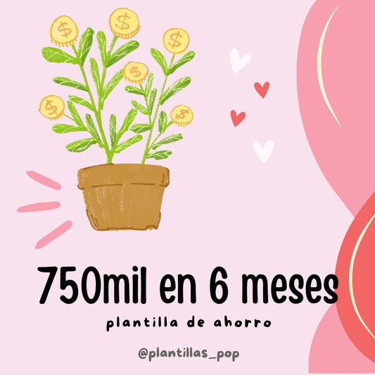 750.000 en 6 meses