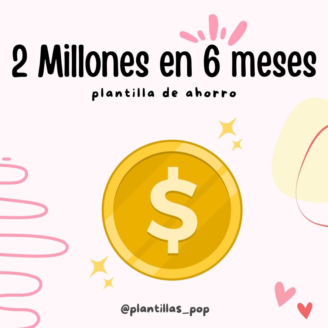 2 Millones en 6 meses