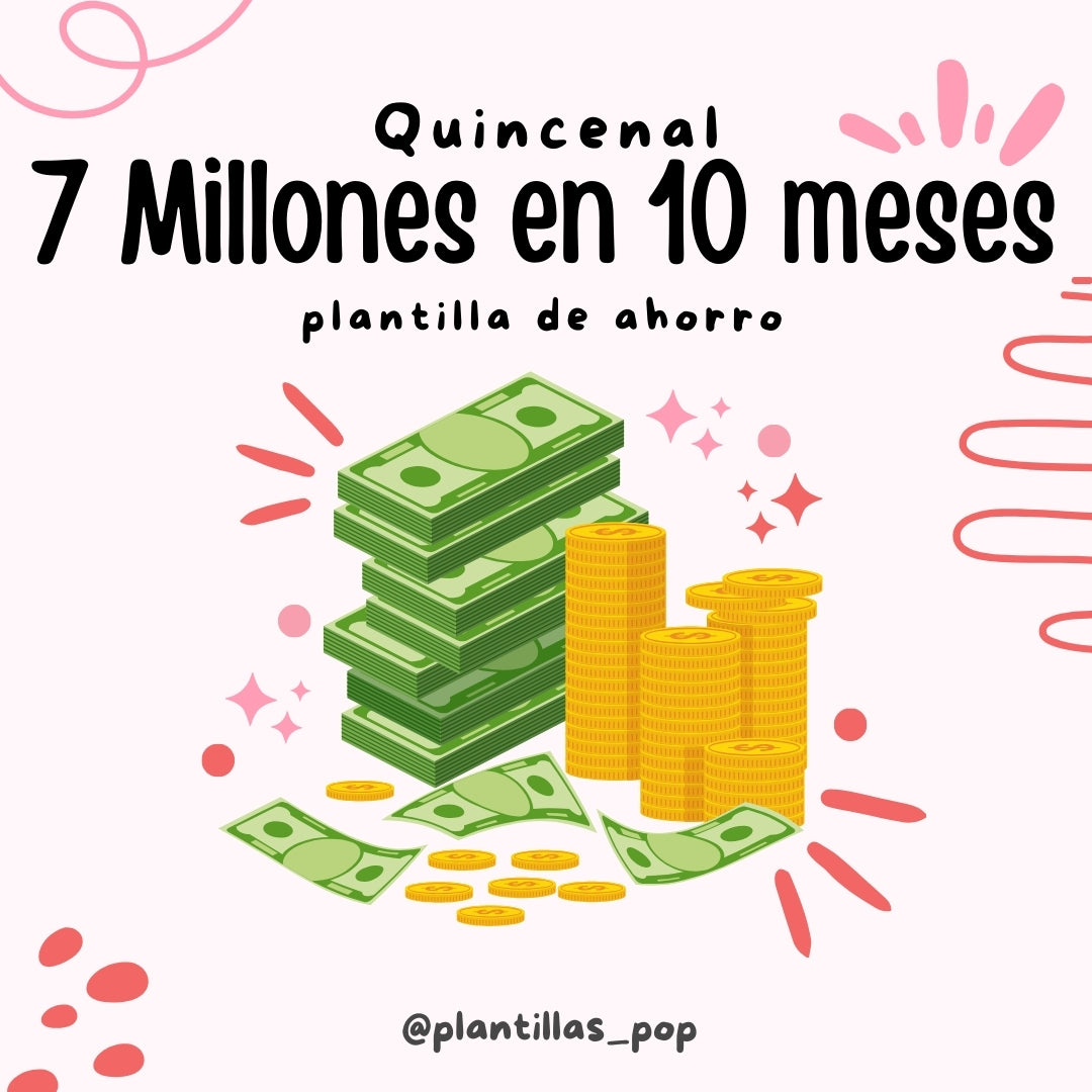 7 Millones en 10 meses