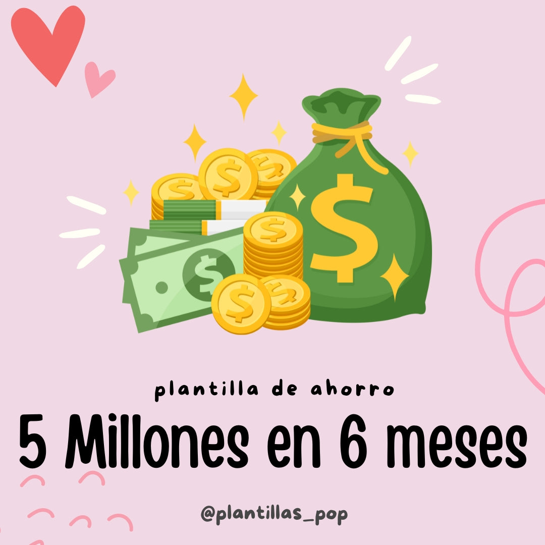 5 Millones en 6 meses