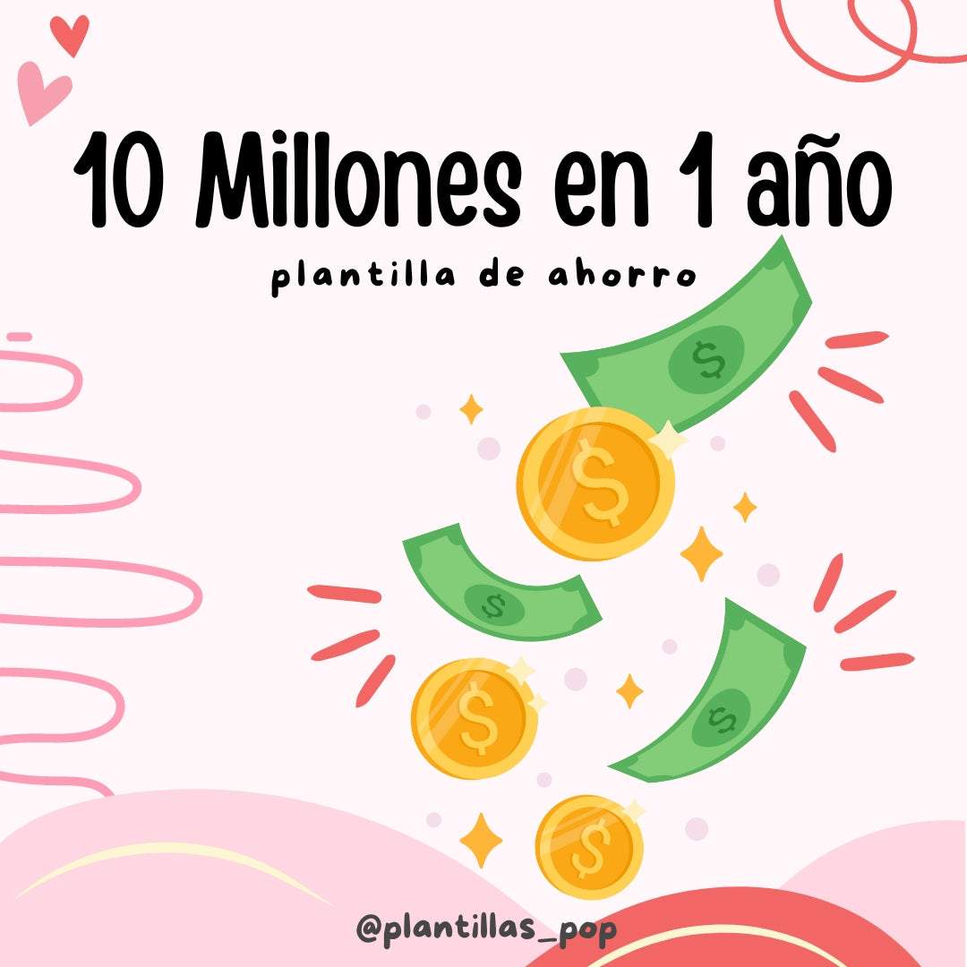 10 Millones en 1 año