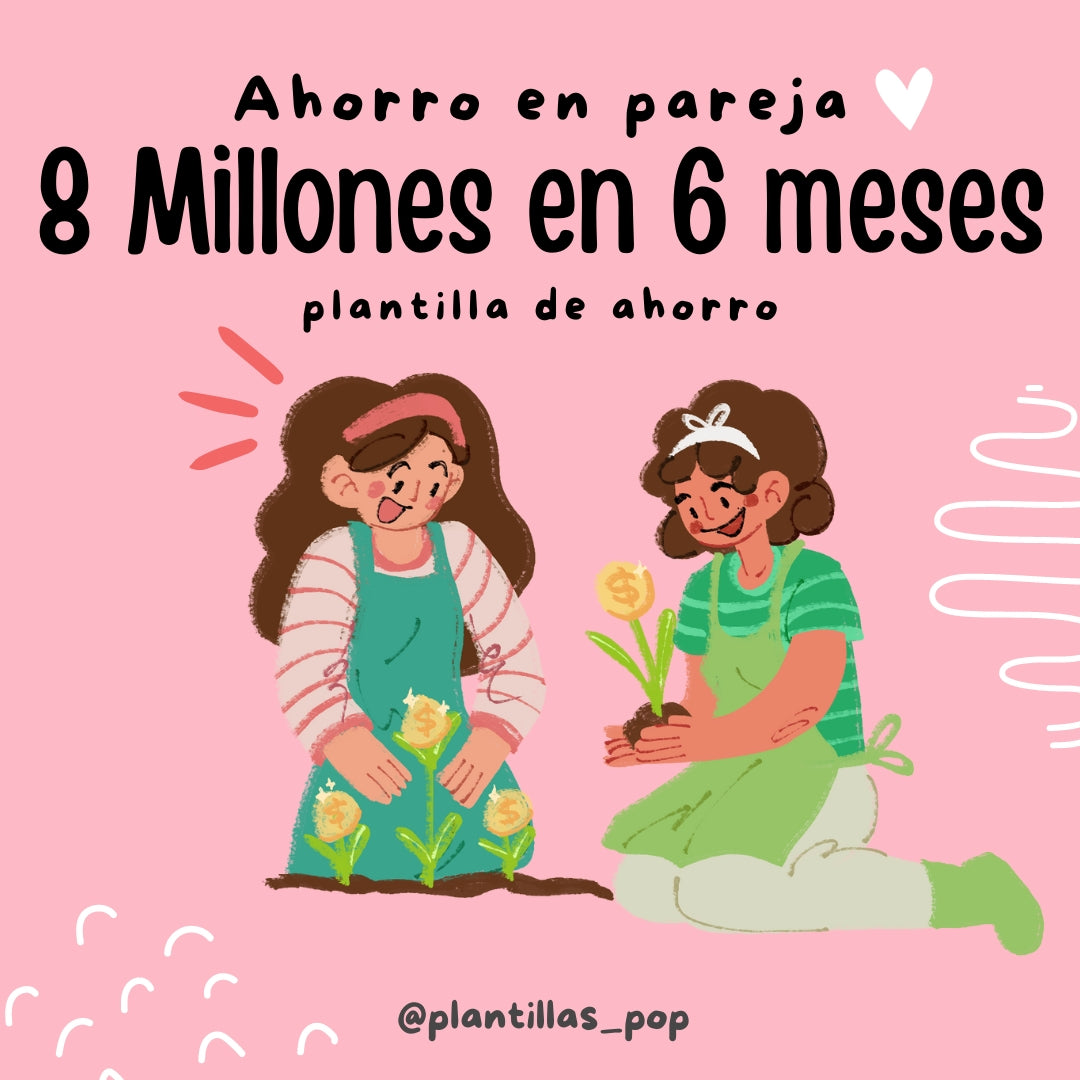 8 Millones en 6 meses PAREJAS