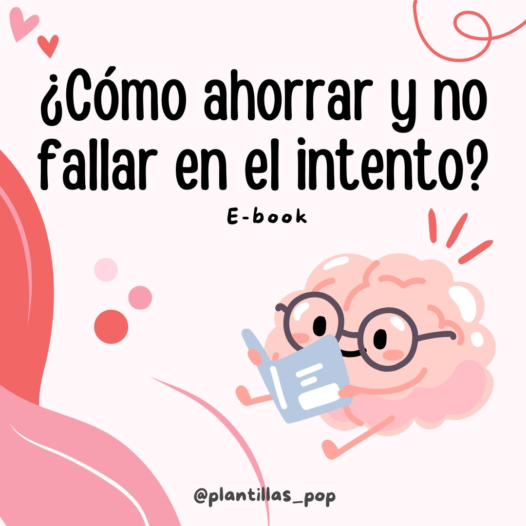 Ebook: ¿Cómo ahorrar y no fallar en el intento?